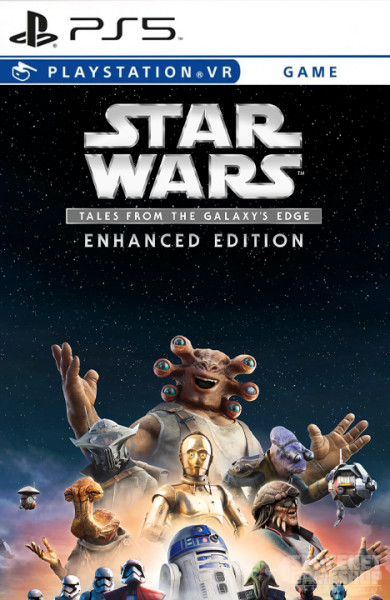 Star Wars: Tales From the Galaxys Edge - Enhanced Edition [VR] PS5